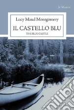 Montgomery Lucy Maud; Ricci L. (cur.); Mastroianni V. (cur.)
