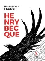 Becque Henry; Fagotto F. F. (cur.); Lavazza M. (cur.)
