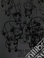 Bucchi Danilo; Bonito Oliva A. (cur.)
