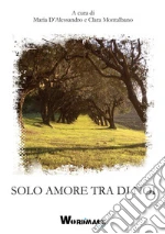 D'Alessandro M. (cur.); Montalbano C. (cur.)