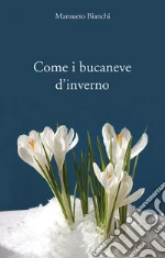 Bianchi Mansueto; Ciardella P. (cur.); Boncristiano P. (cur.)