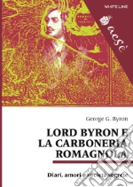 Byron George G.; Rossi L. (cur.)