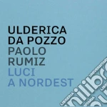 Da Pozzo Ulderica; Rumiz Paolo