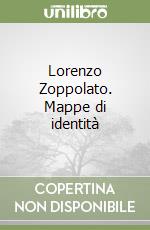 Zoppolato Lorenzo; Rampini A. (cur.); Criscuoli W. (cur.)