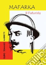 Marinetti Filippo Tommaso
