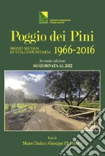 Dadea Mauro; Monni Giuseppe Elia; Societ Cooperativa Poggio dei Pini (cur.)