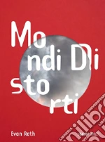Dall'Olio Chiara; Roth Evan; Dall'Olio C. (cur.)