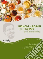 DoctorWine; Thompson M. (cur.); Vinciguerra S. (cur.); Bacchetti P. (cur.)