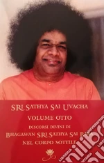 Sai Baba; Murhty N. (cur.)
