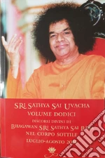 Sathya Sai Baba; Sri Sathya Sai Premamrutha Prakashana English and Foreign Language Publishing Society (cur.)