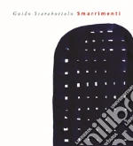 Scarabottolo Guido; Mei Gentilucci A. (cur.); Rauch A. (cur.)