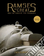 Hawass Zahi; Bryson M. (cur.); De Dominicis G. (cur.); Goletti M. R. (cur.)