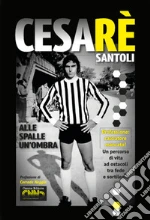 Santoli Cesare; Neggia Corrado