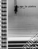 La Pietra Ugo; Archivio Ugo La Pietra (cur.)