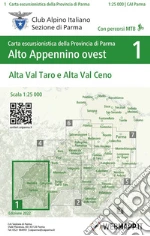 Club Alpino Italiano. Sezione di Parma (cur.)