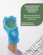 Cal Ilaria; De Marchis Alessandro; Meles Francesco; Gruppo di Ricerca CESAB/Bioagropro (cur.)