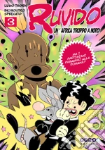 Ludo Thorn; Inchiostro Sprecato