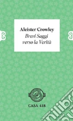 Crowley Aleister; Kleemann J. M. (cur.)