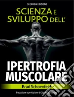 Schoenfeld Brad; Montevecchi K. (cur.); Ghirotti A. (cur.)