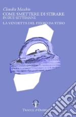 Maschio Claudia; Ceradini F. (cur.)