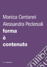 Centanni Monica; Pedersoli Alessandra