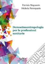Magnante Patrizia; Pietropaolo Michela