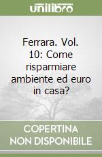 Amministrazione provinciale di Ferrara (cur.)