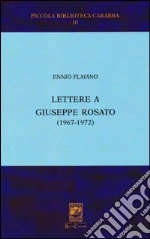 Flaiano Ennio; Rosato G. (cur.)