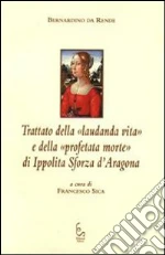 Bernardino da Rende (fra'); Sica F. (cur.)