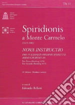 Spiridionis a Monte Carmelo; Bellotti E. (cur.)