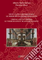 Sartore Alberto Maria; Mosci Fiorenza