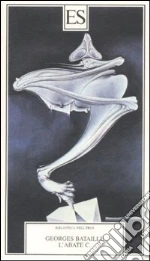 Bataille Georges; Rella F. (cur.)
