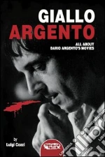 Giallo Argento libro di Cozzi Luigi