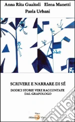 Guaitoli Anna Rita; Manetti Elena; Urbani Paola