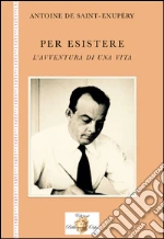 Saint-Exupry Antoine de; Viola G. E. (cur.)