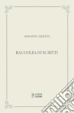 Celenta Giovanni; Bruno G. C. (cur.); Conte A. (cur.); Zinno F. (cur.)