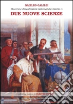 Galilei Galileo; Pierini C. (cur.)