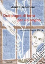 Baccelliere Anna; Furlano R. (cur.)