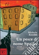 Rossini Michele; Iannucci P. (cur.)