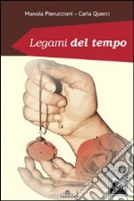 Pieruccioni Manola; Querci Carla