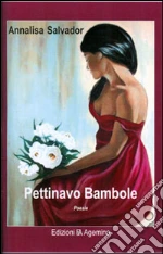Salvador Annalisa; Pina (cur.)