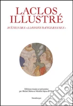 Choderlos de Laclos Pierre; Delon M. (cur.); Sajous D'Oria M. (cur.)