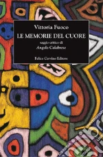 Fuoco Vittoria; Calabrese A. (cur.)