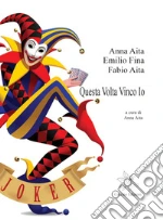 Aita Anna; Fina Emilio; Aita Fabio