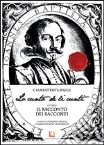 Basile Giambattista; Basile D. (cur.); Zanotti Cavazzoni G. (cur.)