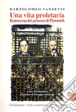 Vanzetti Bartolomeo; Botta L. (cur.)