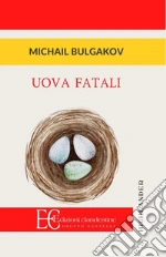 Bulgakov Michail; Fazzi D. (cur.)