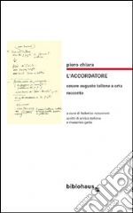 Chiara Piero; Roncoroni F. (cur.)