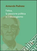 Padrone Armando; Castoro P. (cur.); Striccoli G. (cur.); Perrone N. (cur.)