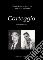 Curtius Ernst Robert; Gass Karl E.; Chemelli S. (cur.); Buffa M. (cur.)